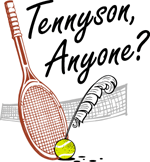 Tennyson, Anyone?